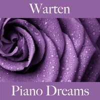 Warten: Piano Dreams - Die Besten Sounds Zum Entspannen