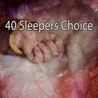 40 Sleepers Choice