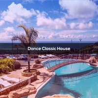 Dance Classic House 2020