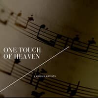 One Touch of Heaven