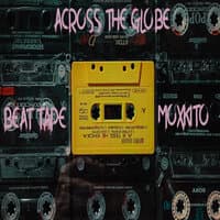 Across The Globe Beat Tape