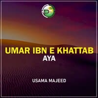 Umar Ibn e Khattab Aya