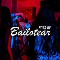 Hora de bailotear