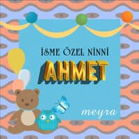 Ahmet İsmine Özel Ninni