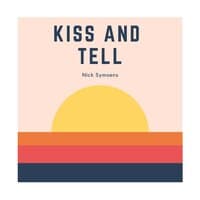 Kiss And Tell