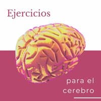 Ejercicios para el Cerebro: Música con Sonidos Binaurales e Isocrónicos para la Creatividad y Memoria