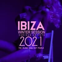 Ibiza Winter Session 2021 (The Island Chill out Pearls)