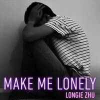 Make me lonely