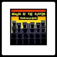 Sounds of the system