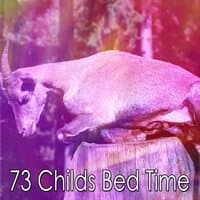 73 Childs Bed Time