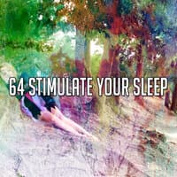 64 Stimulate Your Sle - EP