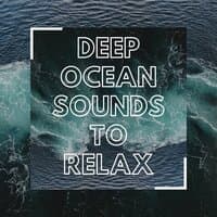 Deep Ocean Sounds to Relax: Underwater Whales & Dolphins to Sleep