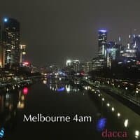 Melbourne 4am