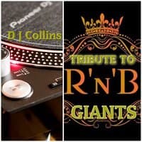 DJ Collins Tribute to R&B Giants