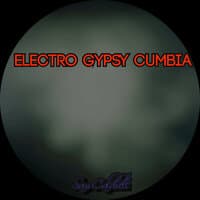 Electro Gypsy Cumbia