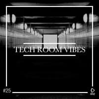 Tech Room Vibes, Vol. 25