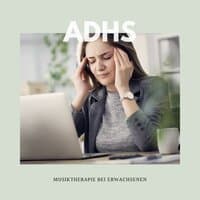 Meditationsmusik für Konzentration bei ADHS