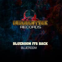 Blueroom its back