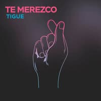 Te Merezco