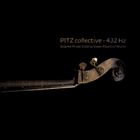 Pitz Collective: 432 Hz