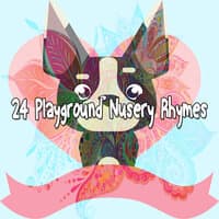 24 Playground Nusery Rhymes