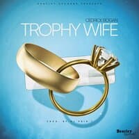 Trophy Wife