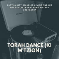 Torah Dance (Ki M'tzion)