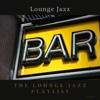 The Lounge Jazz Playlist