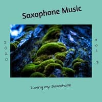 Loving My Saxophone, Vol. 2