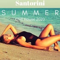 Santorini Summer Chill House 2020