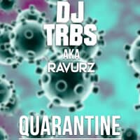 Quarantine