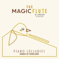 Mozart: The Magic Flute (Piano Lullabies)