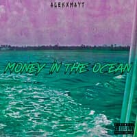 Money in the Ocean