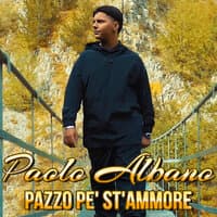 Pazzo pe' 'st'ammore