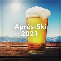 Après-Ski 2021