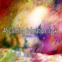 46 Calming Relaxation Tracks