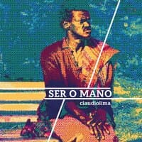 Ser o Mano