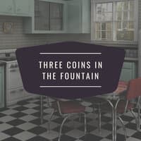 Three Coins in the Fountain