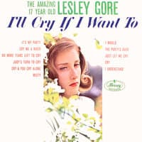 I'll Cry If I Want To - 1963