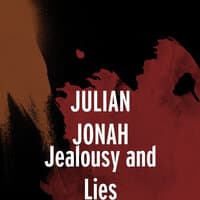 Jealousy and Lies