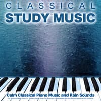 Aria - Bach - Rain Sounds and Classical Piano For Studying - Classical Music - Nature Sounds For Focus and Concentration - Studying Music and Study Music - Music For Reading