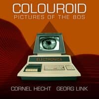 Colouroid: Pictures of the 80s