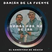 Nomás por No Dejar