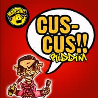 Massive B Presents: Cus Cus Riddim