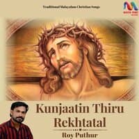 Kunjaatin Thiru Rekhtatal - Single