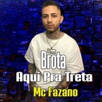 Brota Aqui Pra Treta