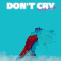 Don't Cry