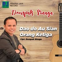 DAO DO AU SIAN ORANG KETIGA