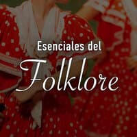 Esenciales del Folklore