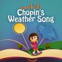 Chopin's Weather Song